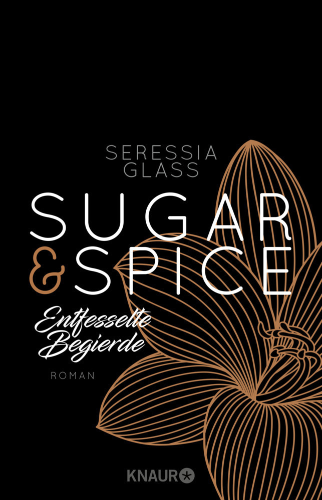 Cover: 9783426521847 | Sugar &amp; Spice - Entfesselte Begierde | Roman | Seressia Glass | Buch