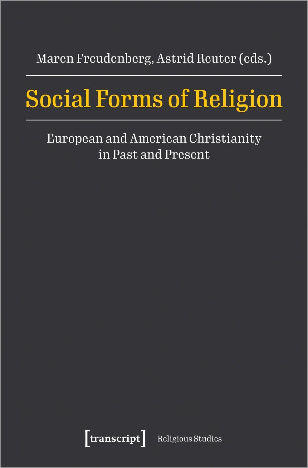 Cover: 9783837668261 | Social Forms of Religion | Maren Freudenberg (u. a.) | Taschenbuch