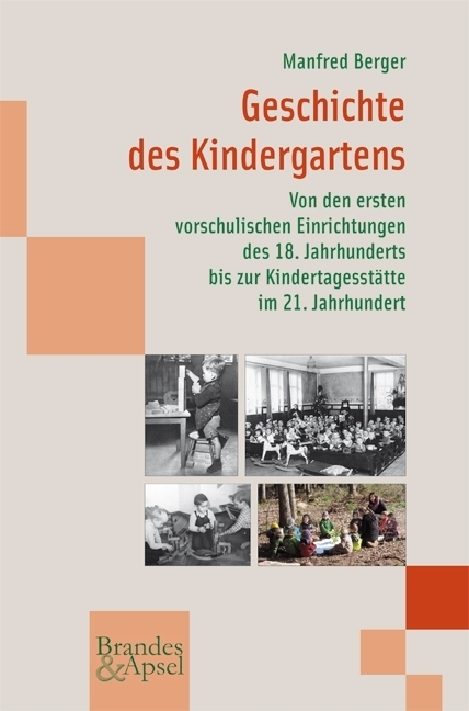 Cover: 9783955581831 | Geschichte des Kindergartens | Manfred Berger | Taschenbuch | 224 S.