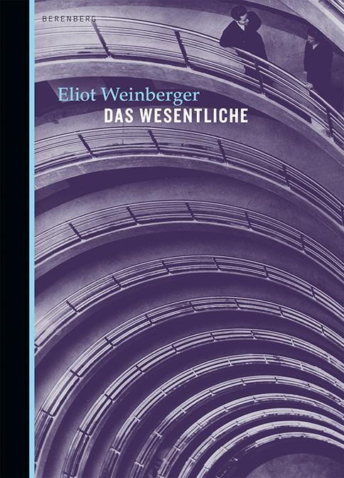 Cover: 9783937834290 | Das Wesentliche | Eliot Weinberger | Buch | 260 S. | Deutsch | 2008