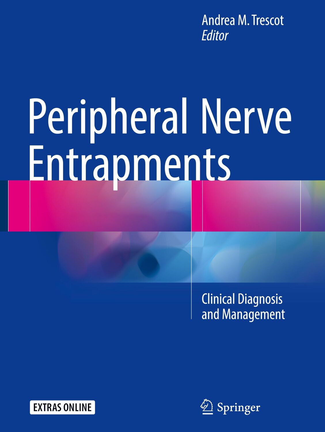 Cover: 9783319274805 | Peripheral Nerve Entrapments | Clinical Diagnosis and Management | xx