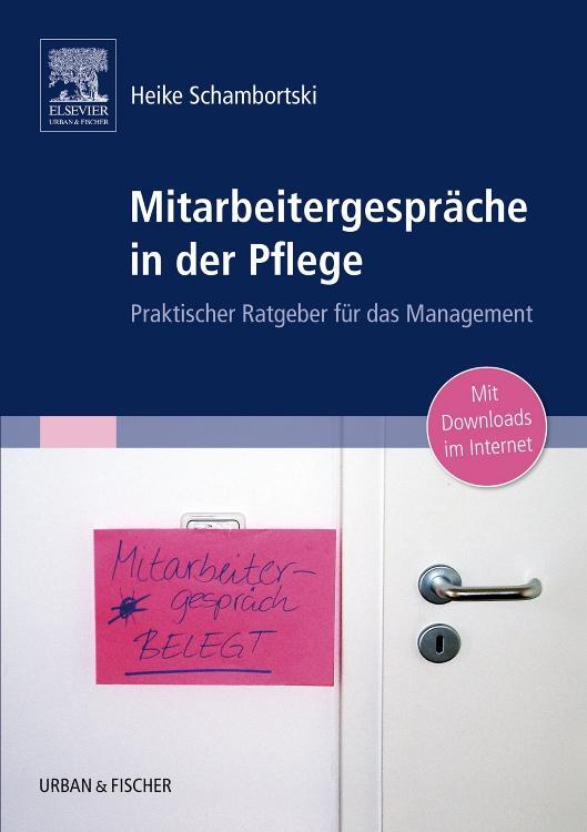 Cover: 9783437313035 | Mitarbeitergespräche in der Pflege | Heike Schambortski | Taschenbuch