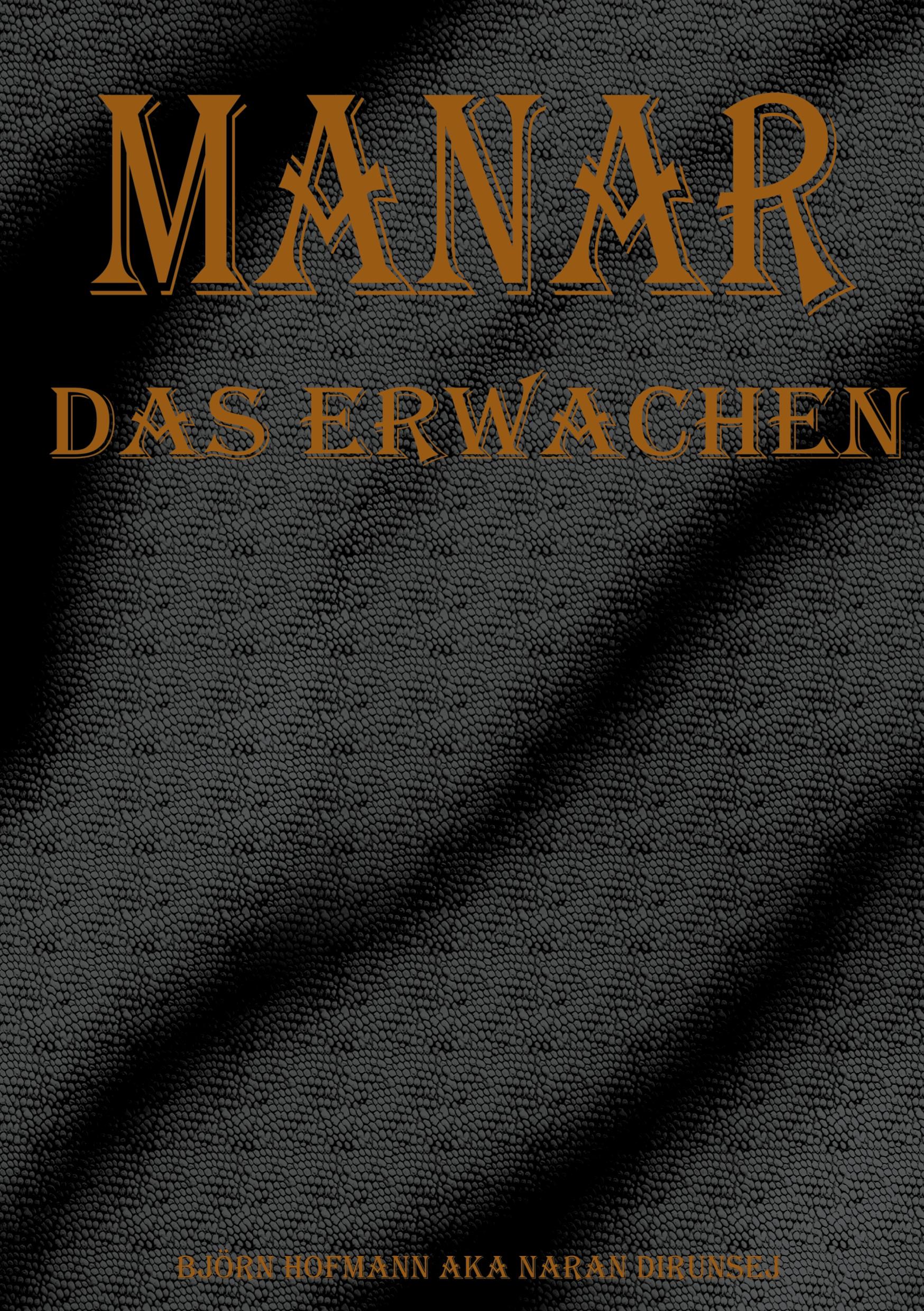 Cover: 9783734747236 | Manar | Das Erwachen | Björn Hofmann | Taschenbuch | 202 S. | Deutsch