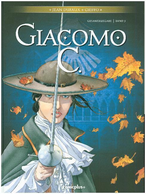 Cover: 9783894743062 | Giacomo C. Gesamtausgabe. .5 | Jean Dufaux (u. a.) | Buch | 2018