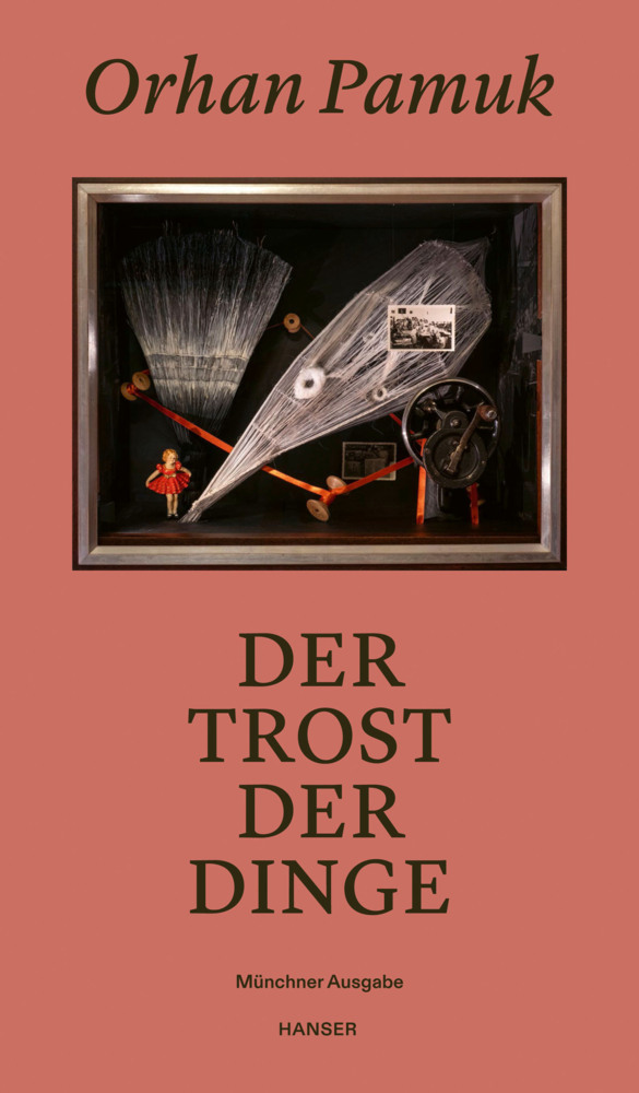 Cover: 9783446281455 | Der Trost der Dinge | Münchner Ausgabe | Orhan Pamuk | Buch | 272 S.