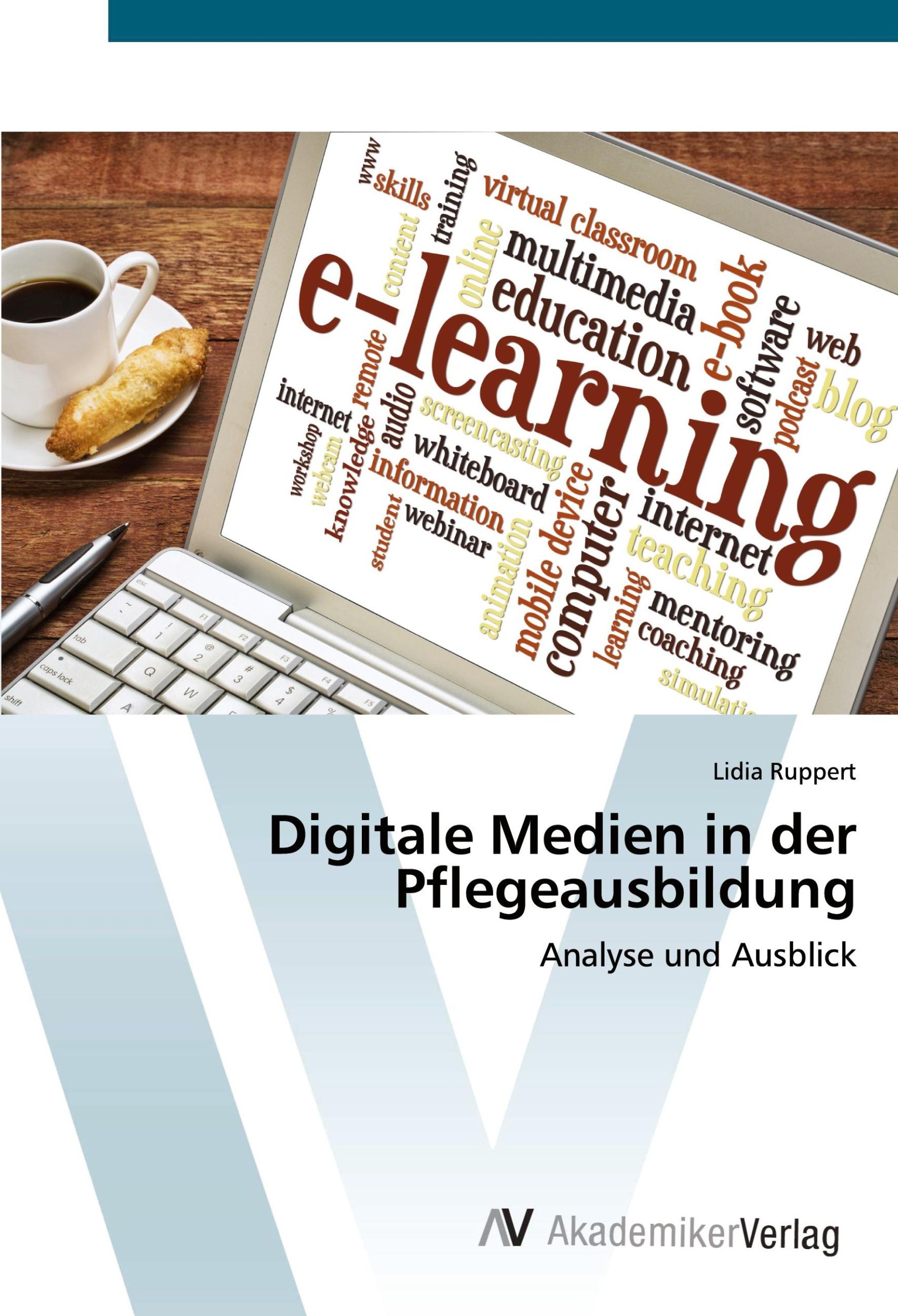 Cover: 9786202224475 | Digitale Medien in der Pflegeausbildung | Analyse und Ausblick | Buch