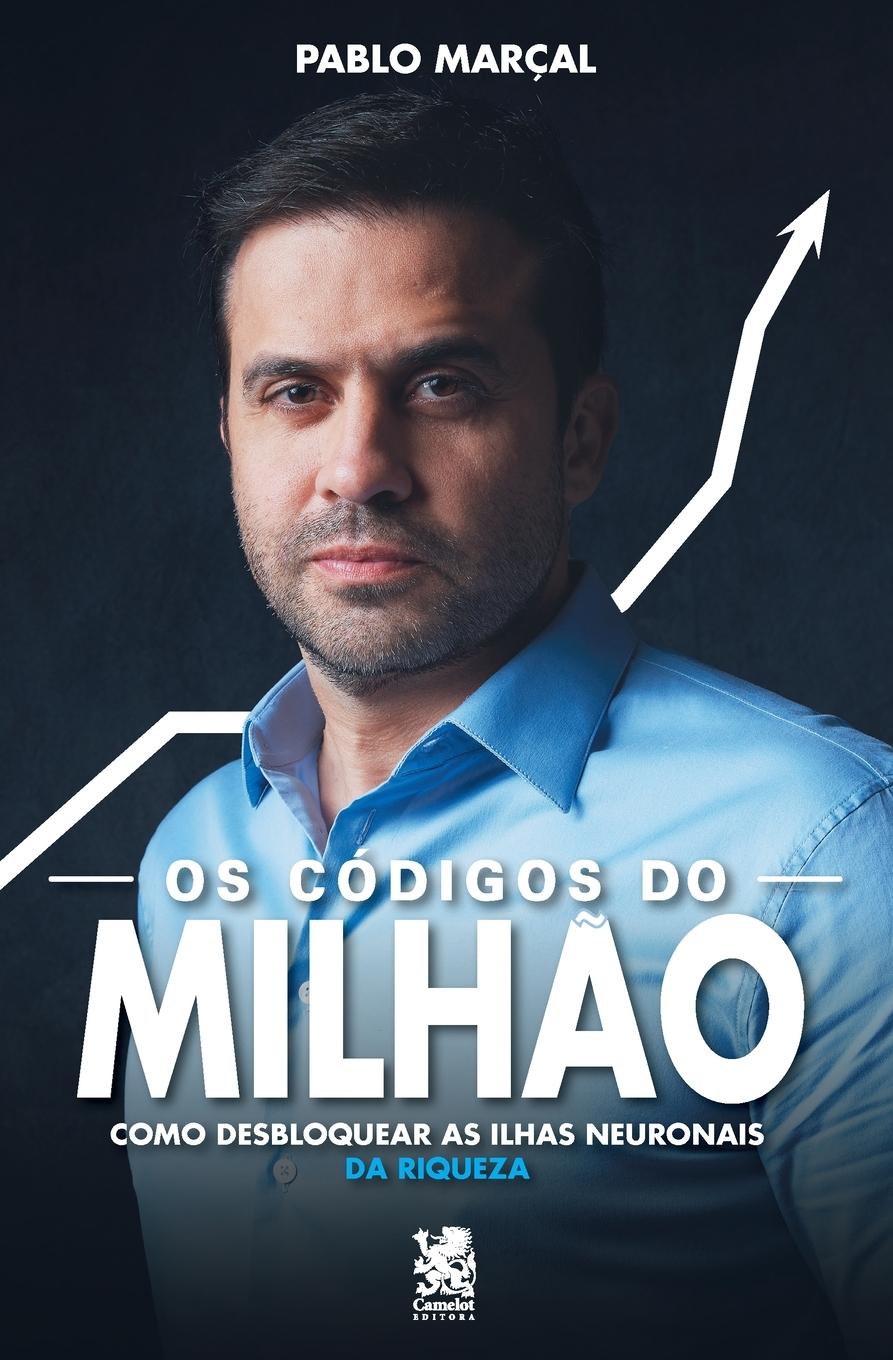 Cover: 9786585168267 | Os Códigos do Milhão - Pablo Marçal | Pablo Marçal | Taschenbuch