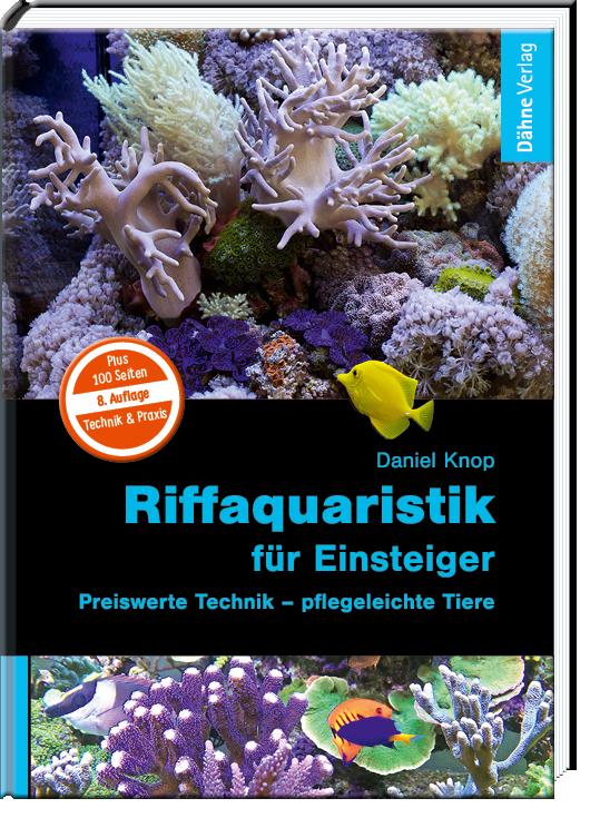 Cover: 9783944821191 | Riffaquaristik für Einsteiger | Daniel Knop | Buch | 322 S. | Deutsch