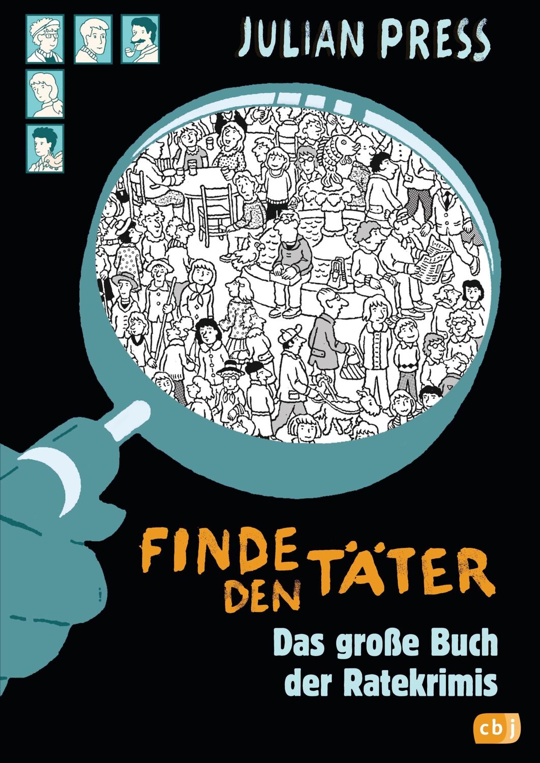 Cover: 9783570159309 | Finde den Täter Sammelband | Jubliläumsausgabe | Julian Press | Buch