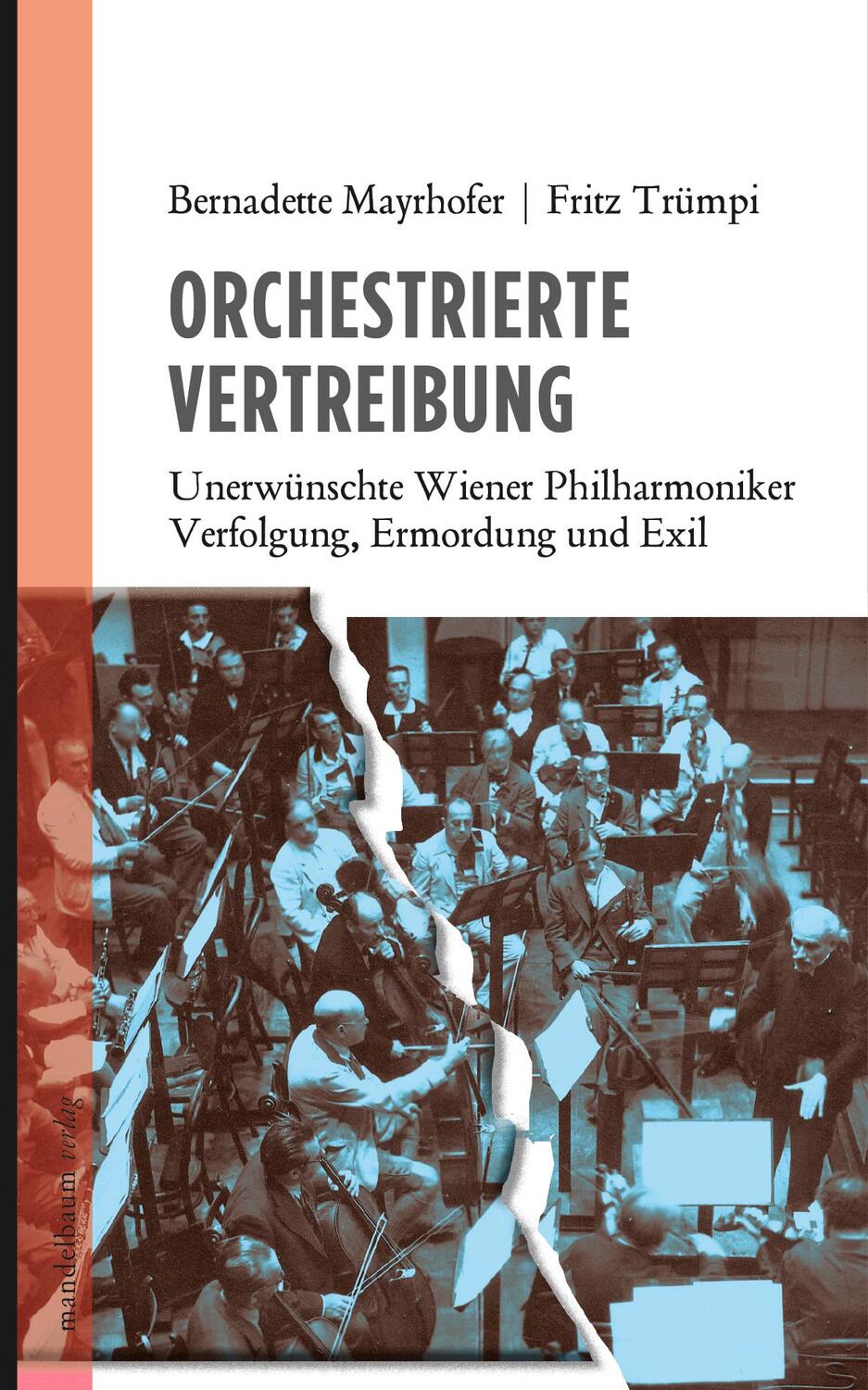 Cover: 9783854764489 | Orchestrierte Vertreibung | Bernadette/Trümpi, Fritz Mayrhofer | Buch