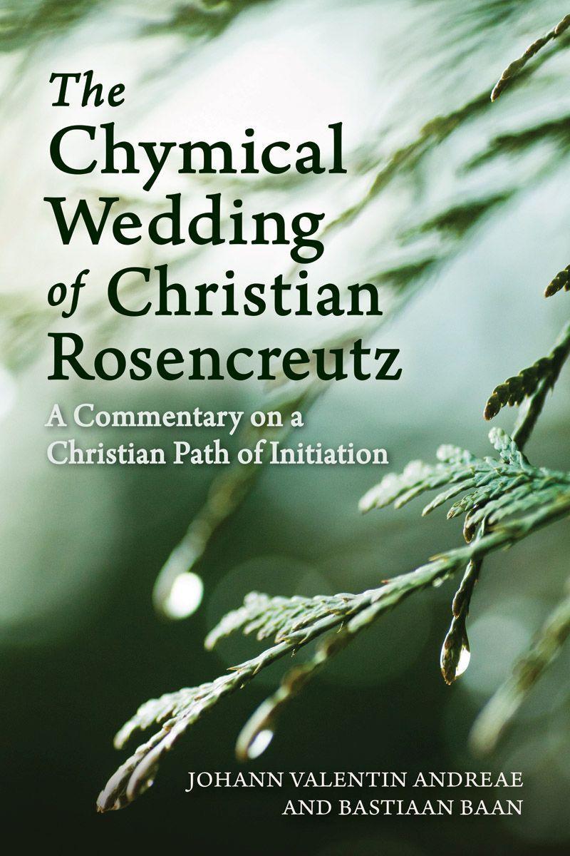 Cover: 9781782503170 | The Chymical Wedding of Christian Rosenkreutz | Bastiaan Baan (u. a.)