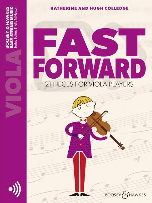 Cover: 9781784546502 | Fast Forward. Bratsche | 21 pieces for viola players. Viola. | 16 S.