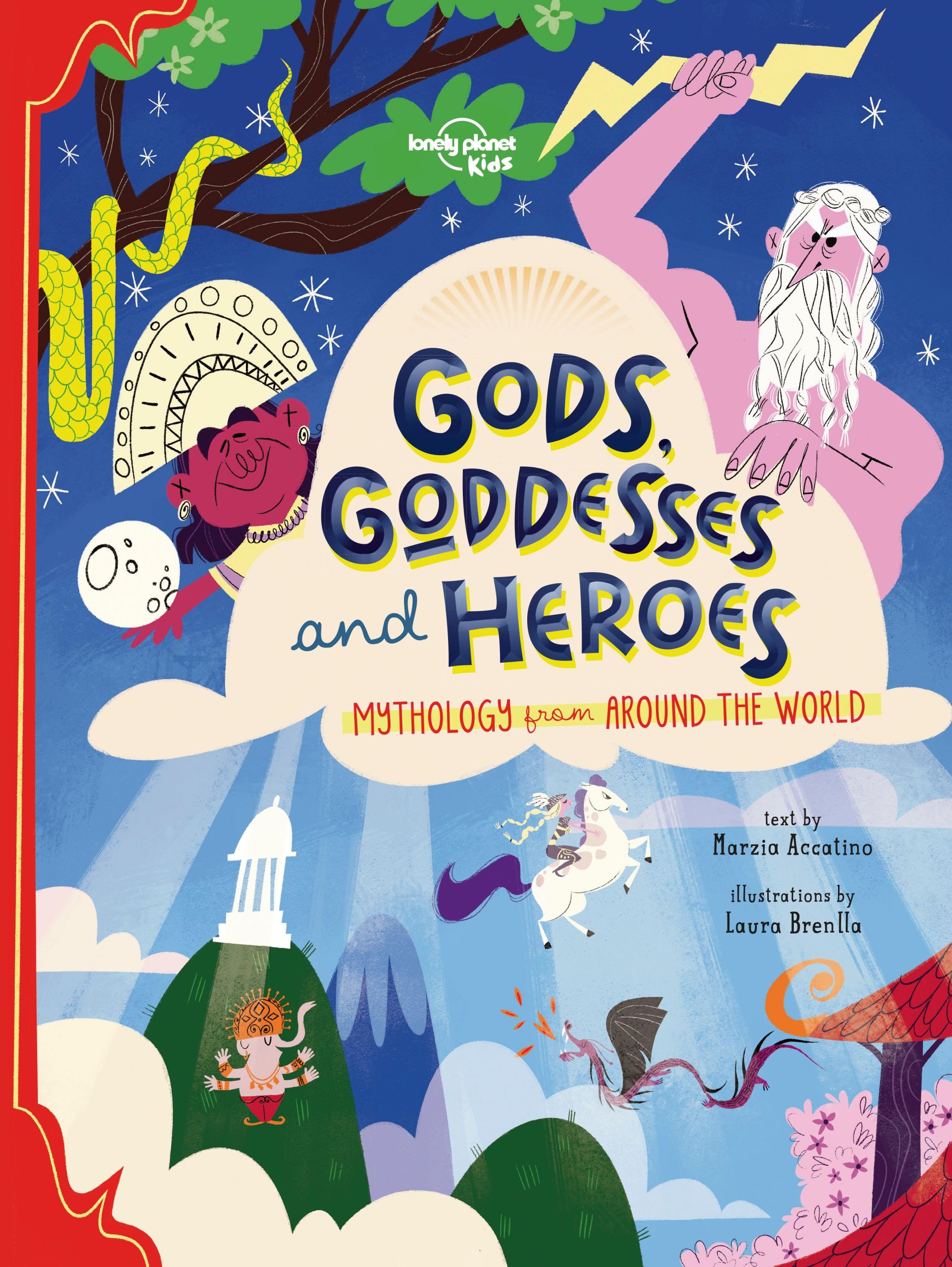 Cover: 9781838690601 | Lonely Planet Kids Gods, Goddesses, and Heroes | Kids (u. a.) | Buch