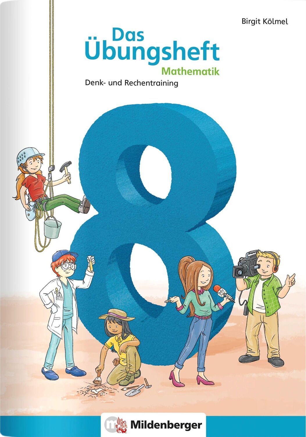 Cover: 9783619854547 | Das Übungsheft Mathematik 8 | Denk- und Rechentraining, Klasse 8