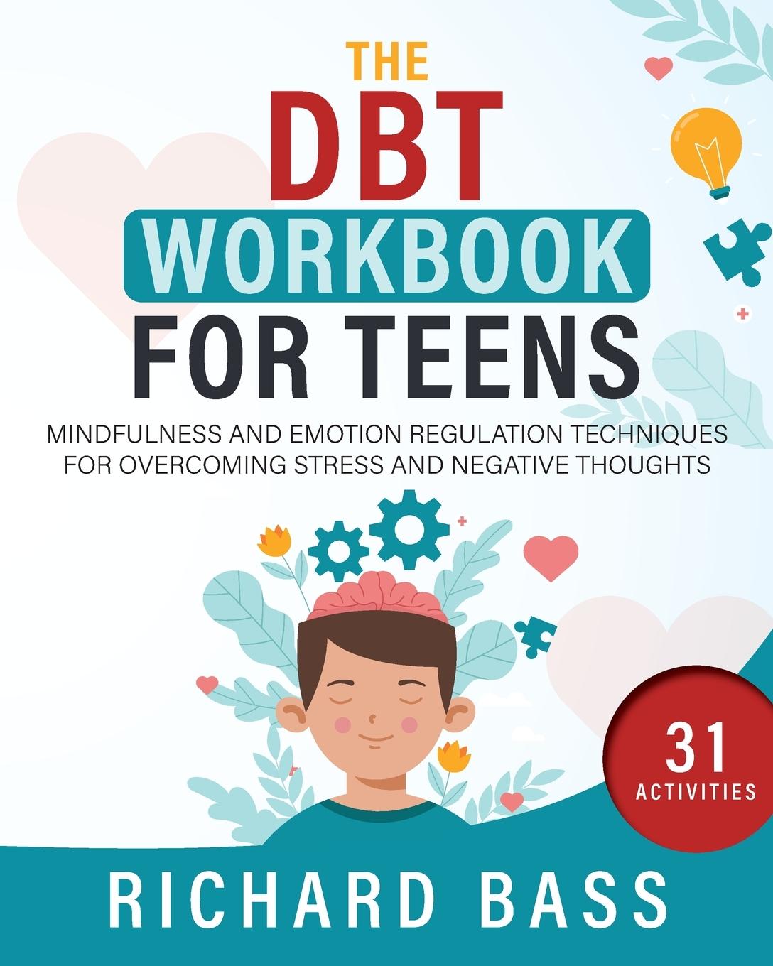 Cover: 9781958350164 | The DBT Workbook for Teens | Richard Bass | Taschenbuch | Englisch