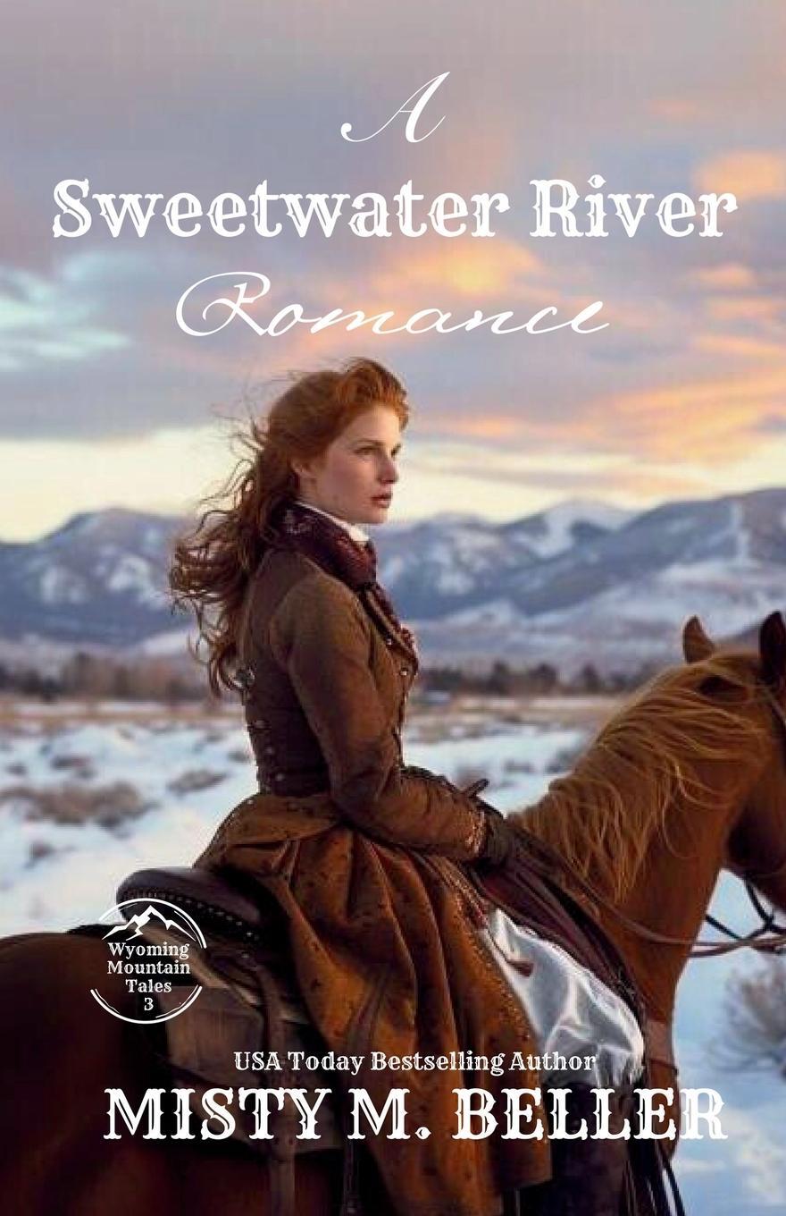 Cover: 9781954810860 | A Sweetwater River Romance | Expanded Edition | Misty M. Beller | Buch