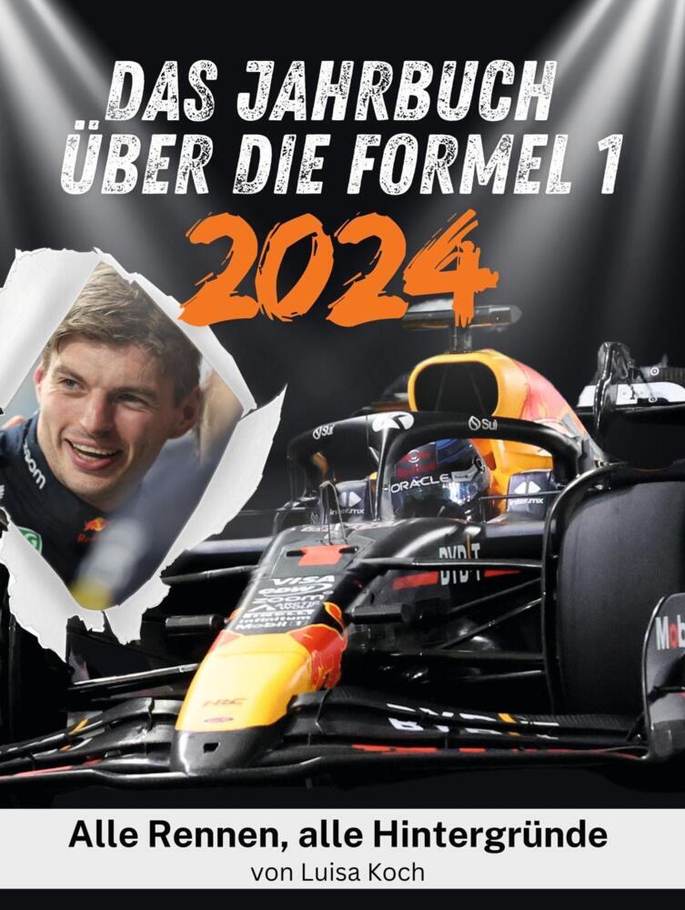 Cover: 9783759143129 | Das Jahrbuch über die Formel 1 - 2024 - Komplett in Farbe | Luisa Koch