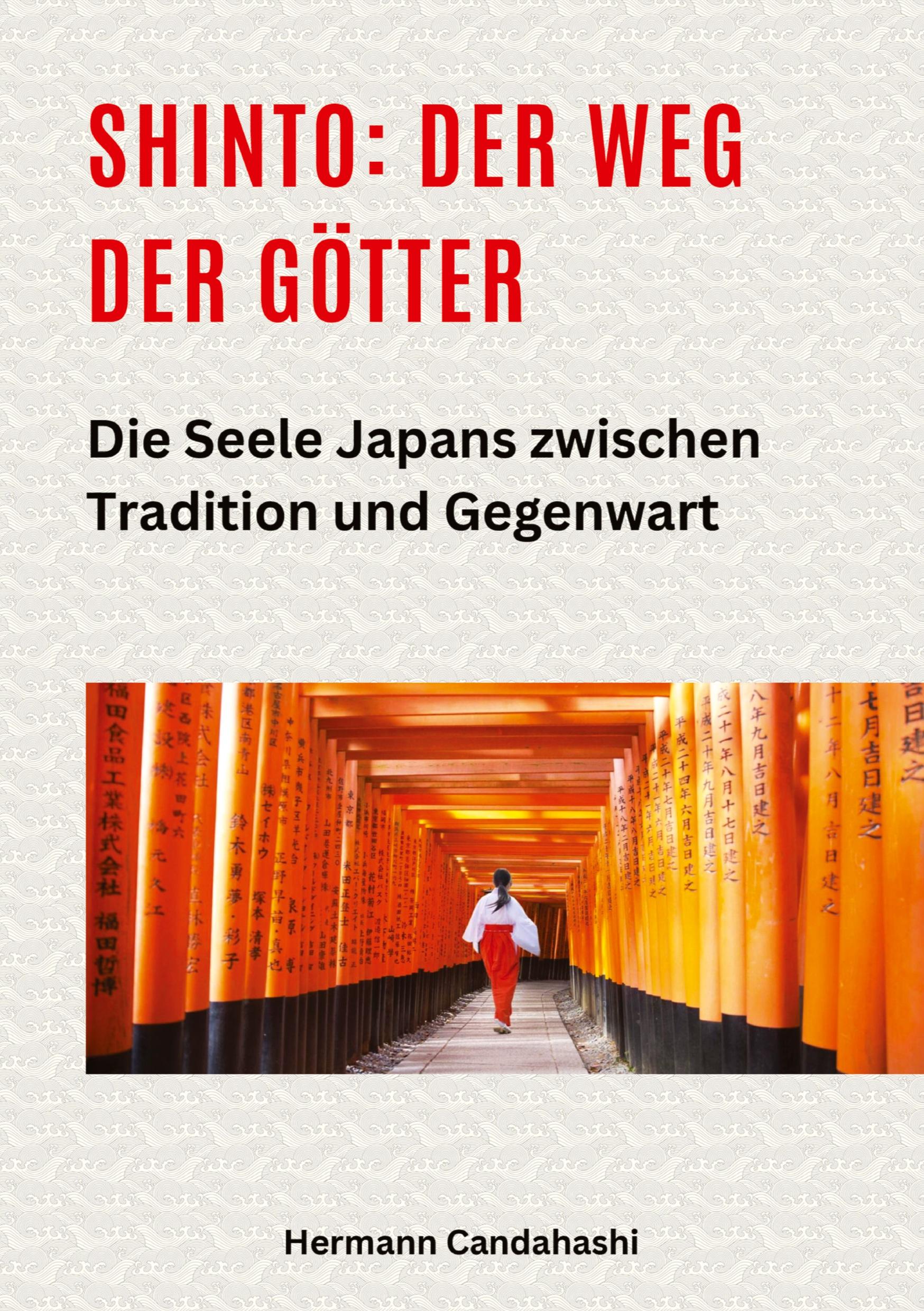 Cover: 9783384439956 | Shinto: Der Weg der Götter II | Hermann Candahashi | Taschenbuch