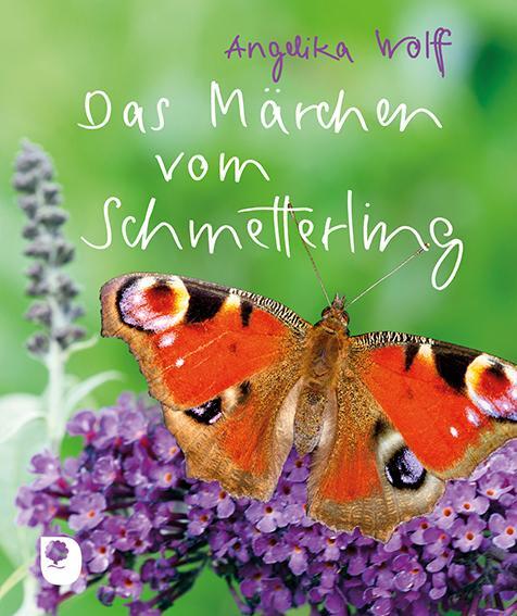 Cover: 9783869179742 | Das Märchen vom Schmetterling | Angelika Wolff | Taschenbuch | 16 S.