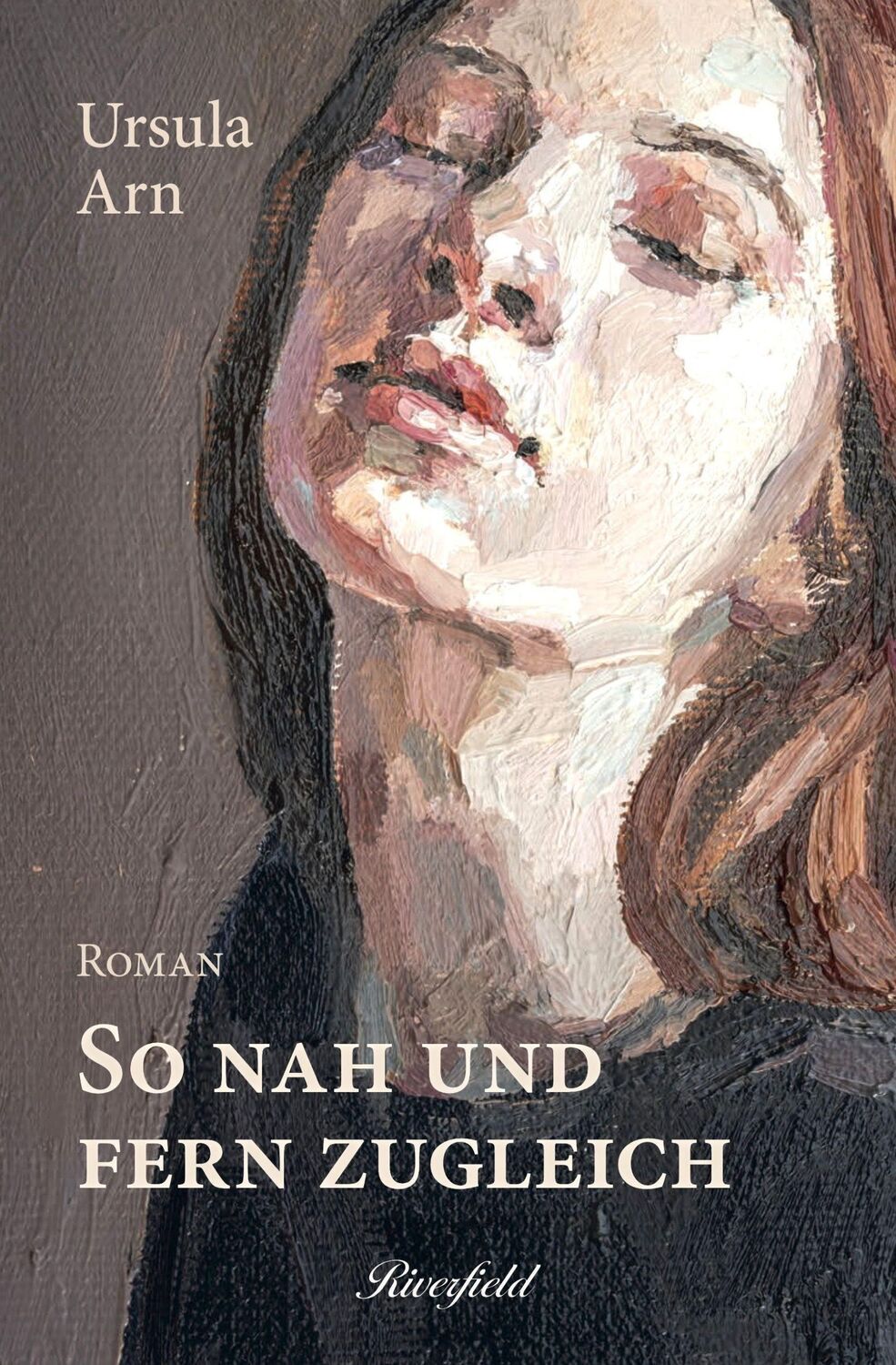 Cover: 9783952570241 | So nah und fern zugleich | Ursula Arn | Buch | 400 S. | Deutsch | 2023