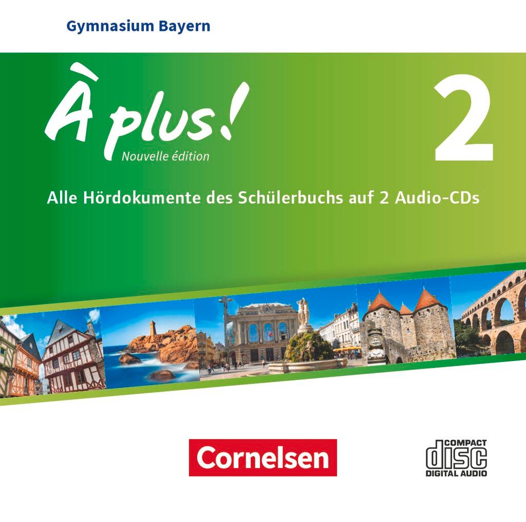 Cover: 9783464247112 | À plus ! Band 2 - Bayern - Audio-CDs | Otto-Michael Blume | Audio-CD