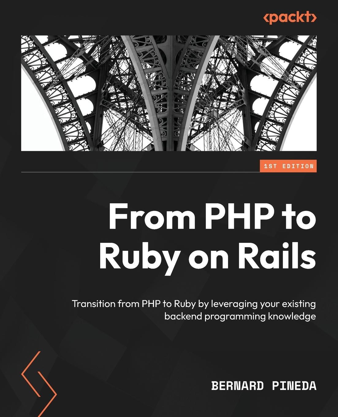 Cover: 9781804610091 | From PHP to Ruby on Rails | Bernard Pineda | Taschenbuch | Paperback