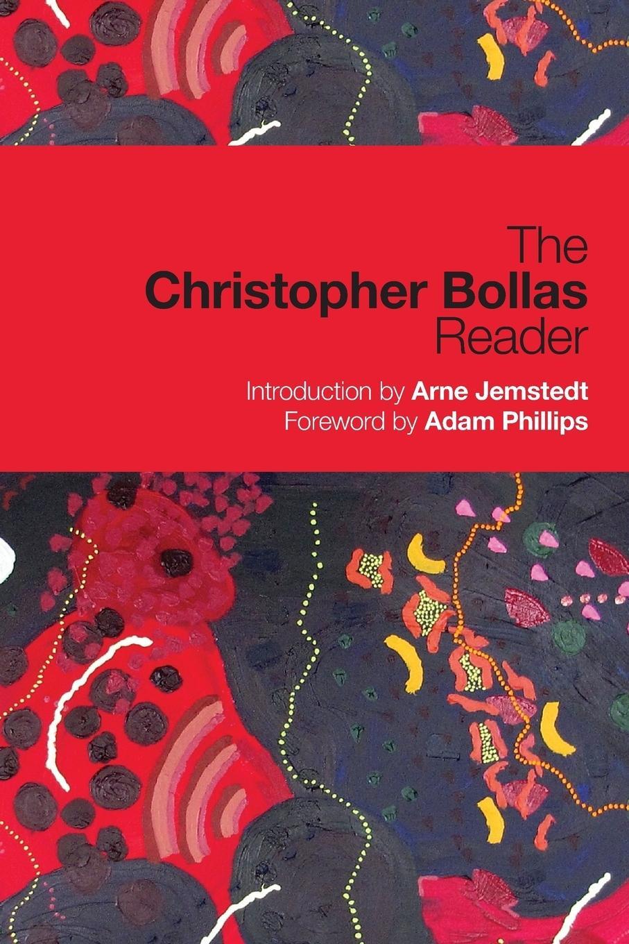 Cover: 9780415664615 | The Christopher Bollas Reader | Christopher Bollas | Taschenbuch