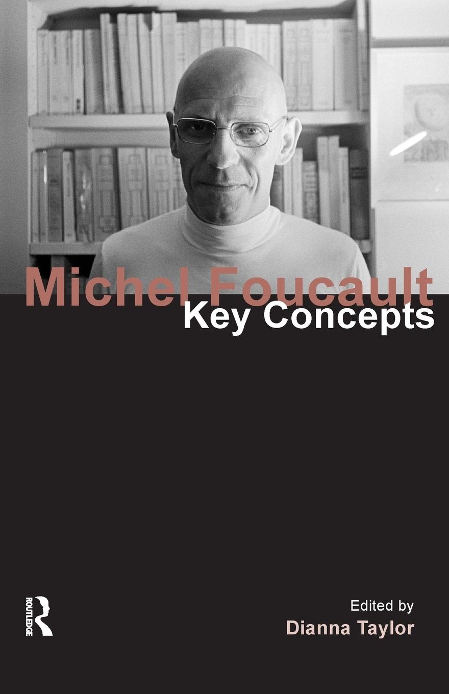 Cover: 9781844652358 | Michel Foucault | Key Concepts | Dianna Taylor | Taschenbuch | 2010