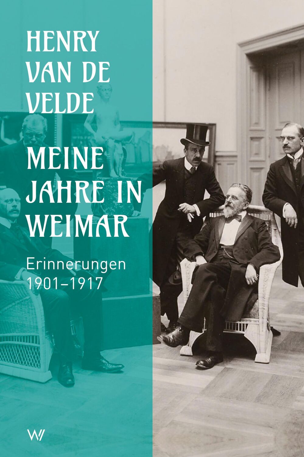 Cover: 9783737402804 | Meine Jahre in Weimar | Erinnerungen 1901-1917 | Henry van de Velde