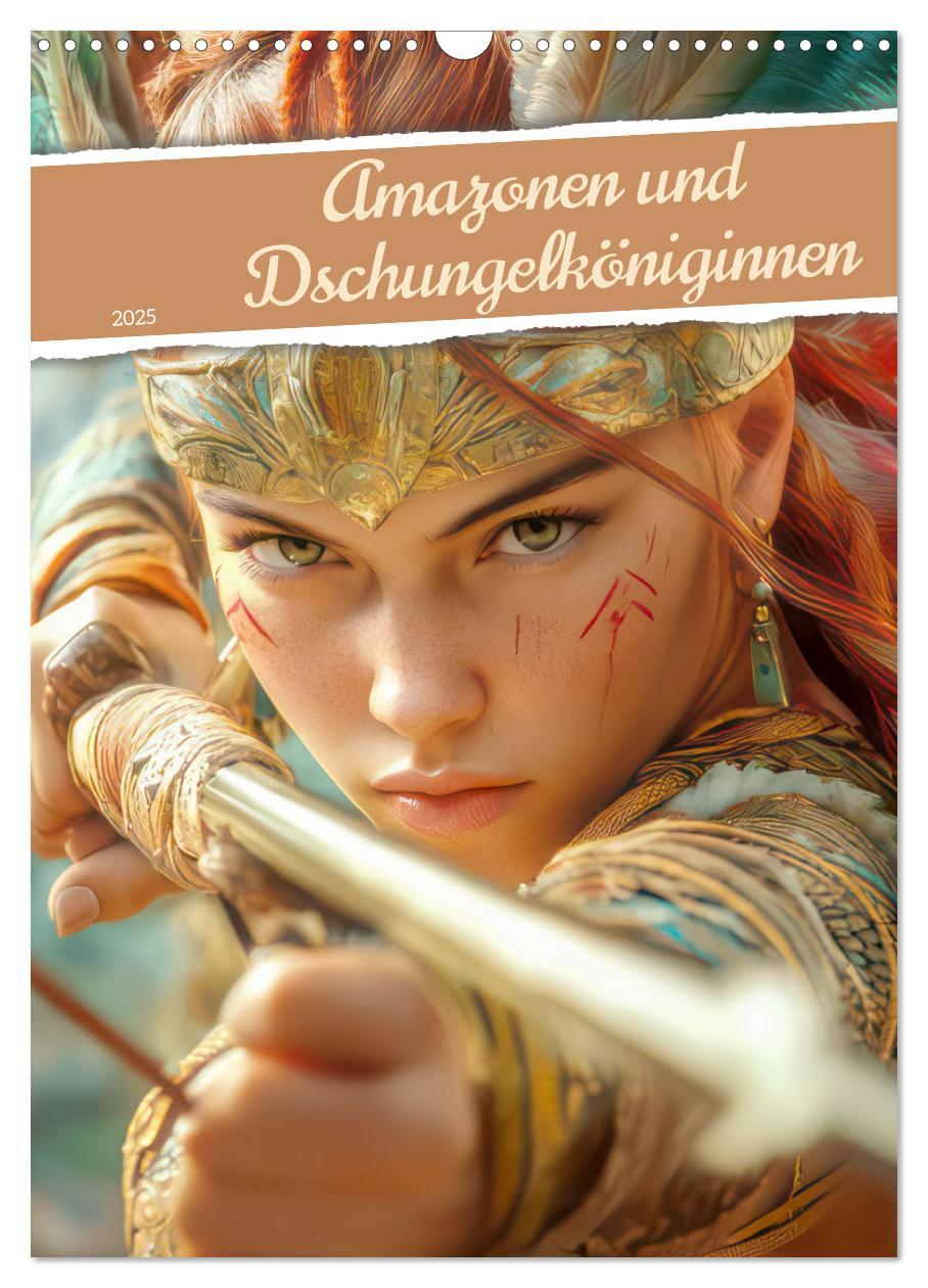 Cover: 9783457173763 | Amazonen und Dschungelköniginnen (Wandkalender 2025 DIN A3 hoch),...