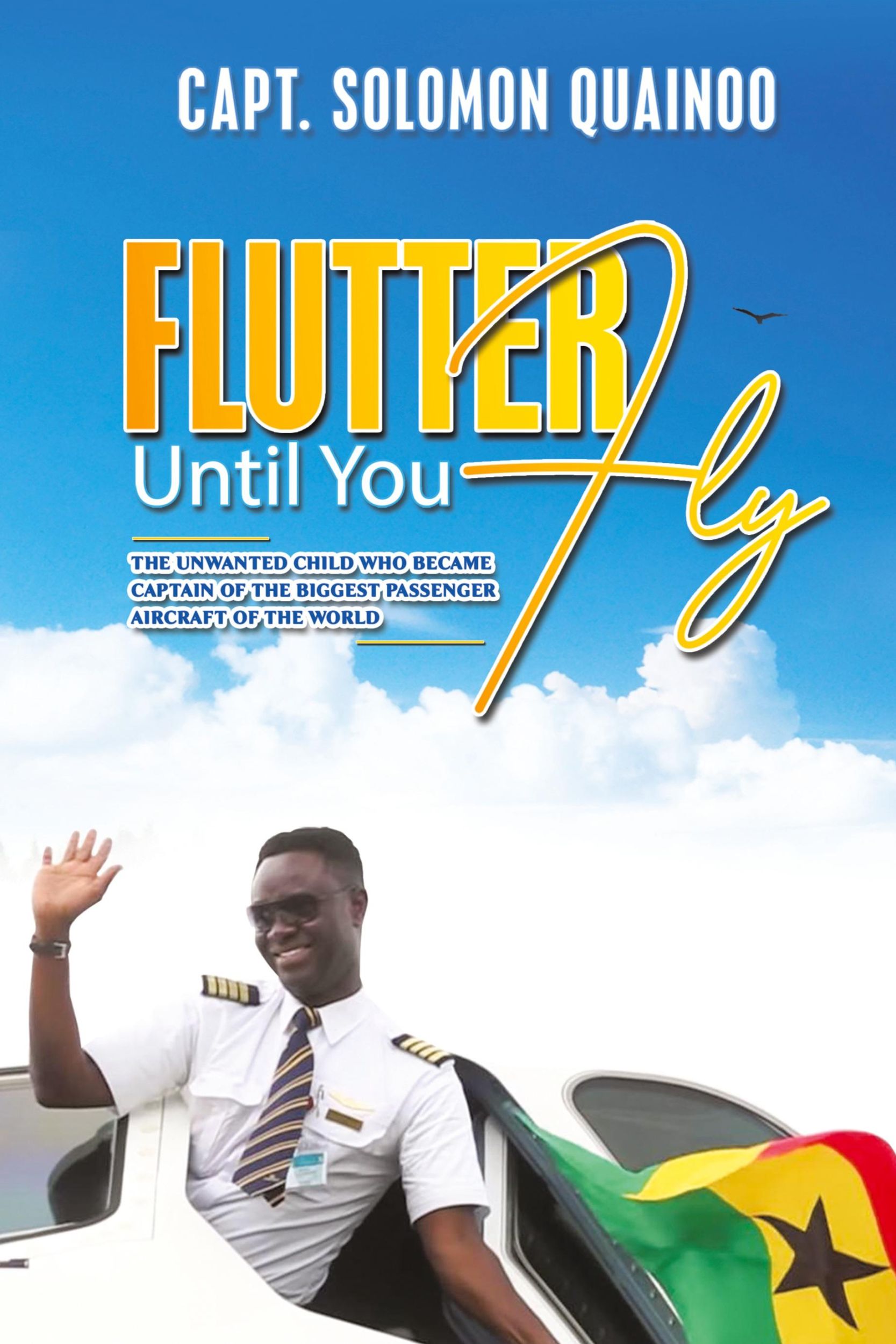 Cover: 9781398444218 | Flutter Until You Fly | Capt. Solomon Quainoo | Buch | Englisch | 2023