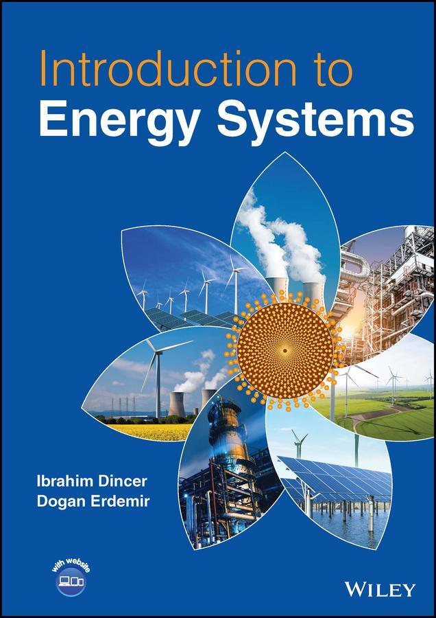 Cover: 9781119825760 | Introduction to Energy Systems | Dogan Erdemir (u. a.) | Buch | 576 S.