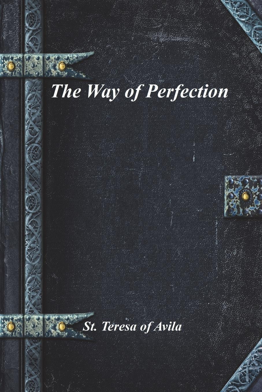 Cover: 9781773562469 | The Way of Perfection | St. Teresa Of Avila | Taschenbuch | Paperback