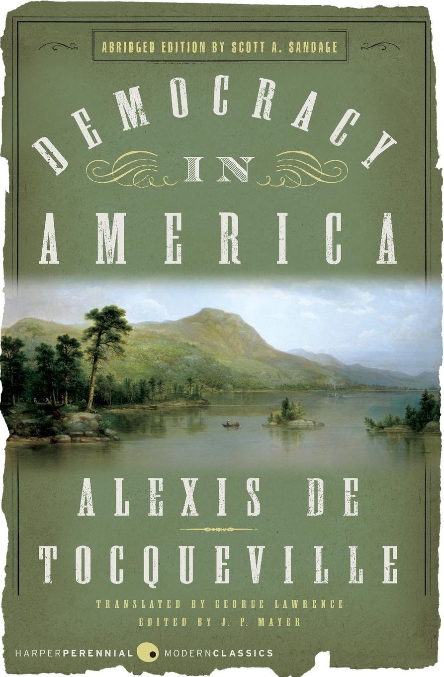 Cover: 9780060008734 | Democracy in America | Abridged Edition | Alexis De Tocqueville | Buch