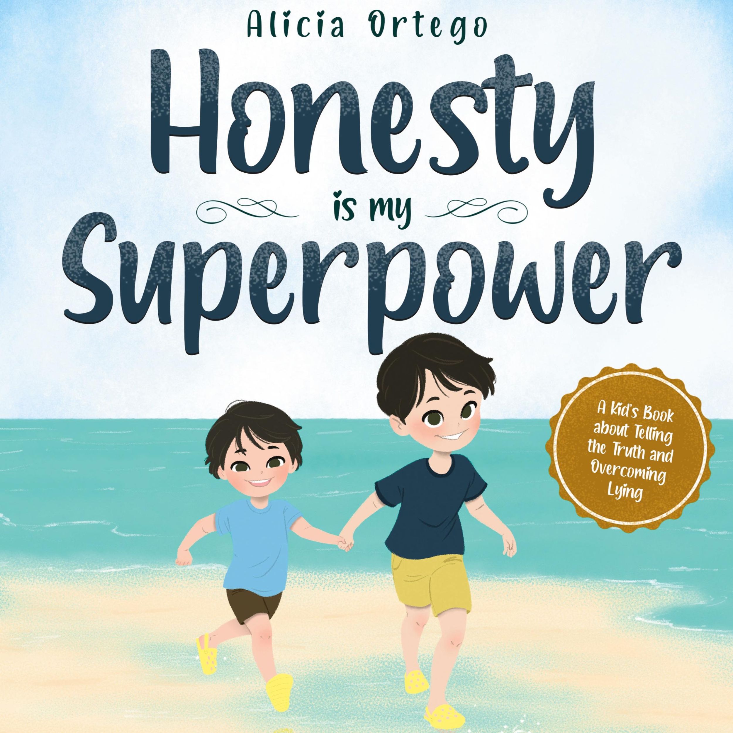 Cover: 9781735974187 | Honesty is my Superpower | Alicia Ortego | Buch | My Superpower Books