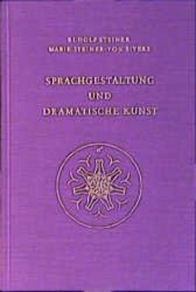 Cover: 9783727428203 | Sprachgestaltung und Dramatische Kunst | Rudolf Steiner | Buch | 1981