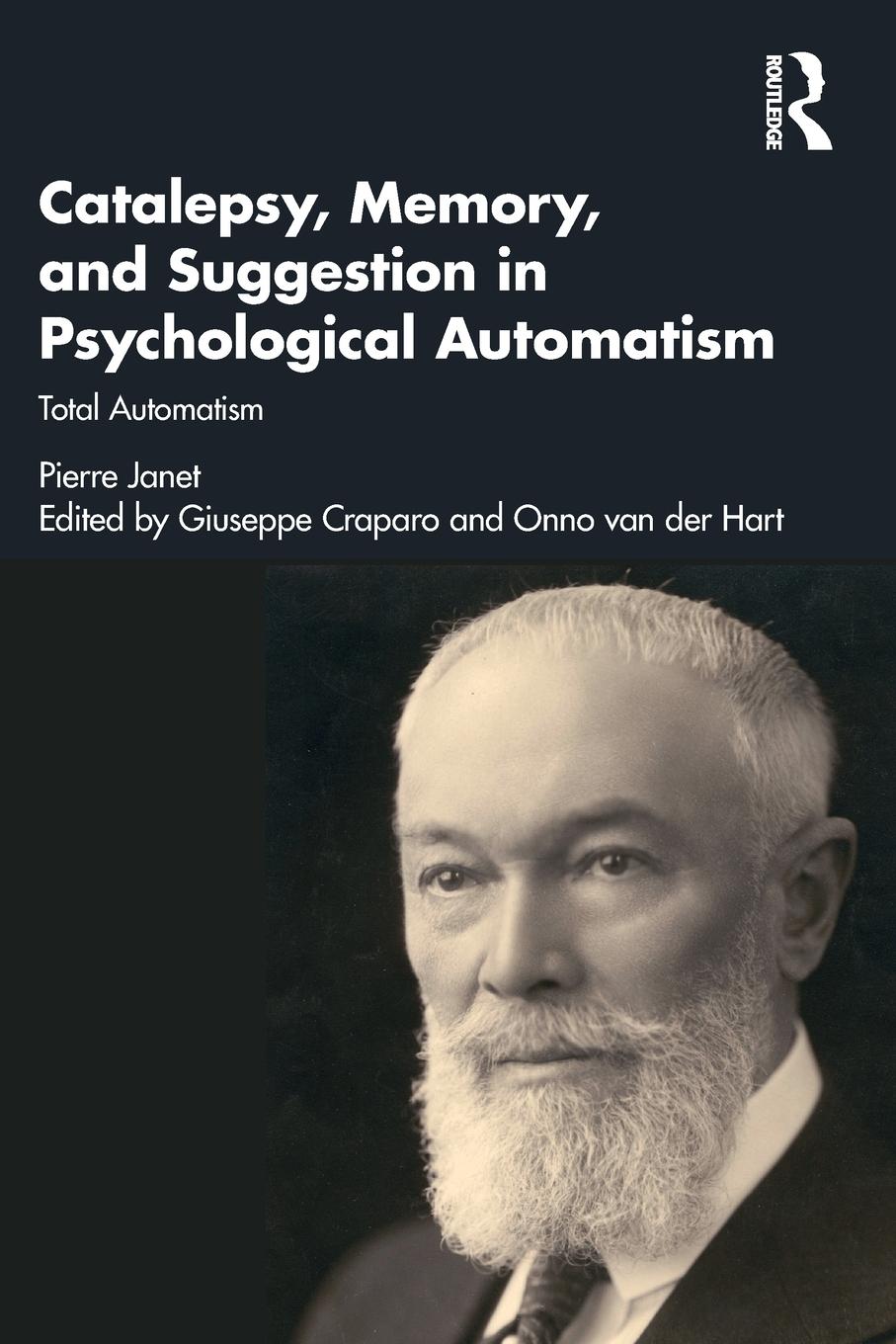 Cover: 9780367254117 | Catalepsy, Memory and Suggestion in Psychological Automatism | Janet