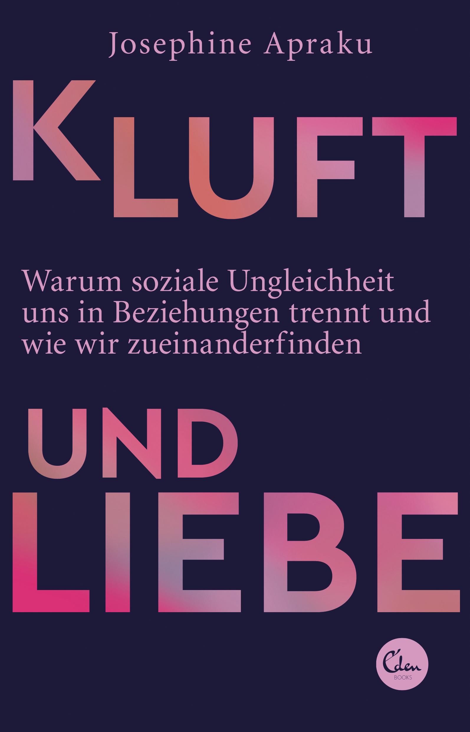 Cover: 9783959103756 | Kluft und Liebe | Josephine Apraku | Taschenbuch | 288 S. | Deutsch