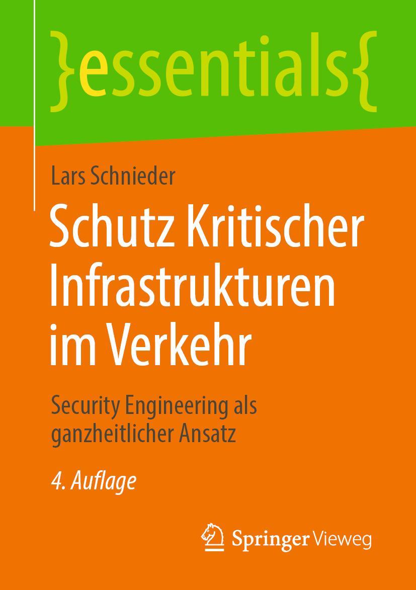 Cover: 9783662672662 | Schutz Kritischer Infrastrukturen im Verkehr | Lars Schnieder | Buch