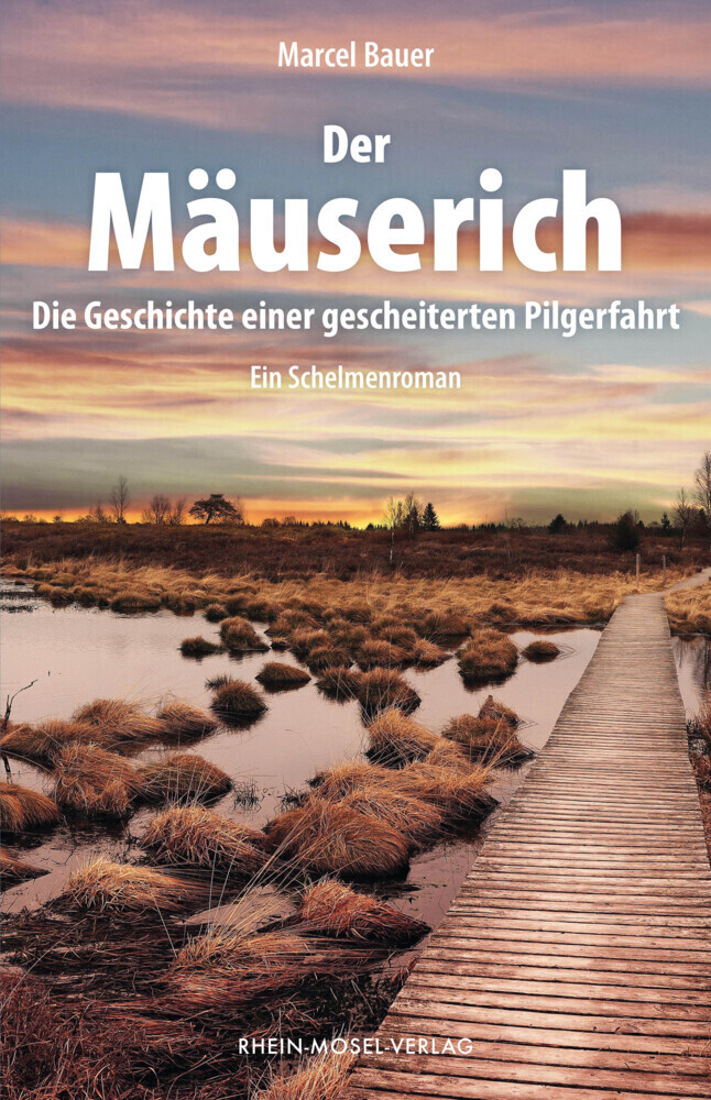 Cover: 9783898014700 | Der Mäuserich | Die Geschichte einer gescheiterten Pilgerfahrt | Bauer