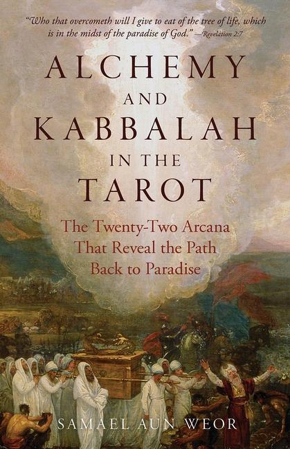 Cover: 9781943358168 | Alchemy and Kabbalah in the Tarot | Samael Aun Weor | Taschenbuch