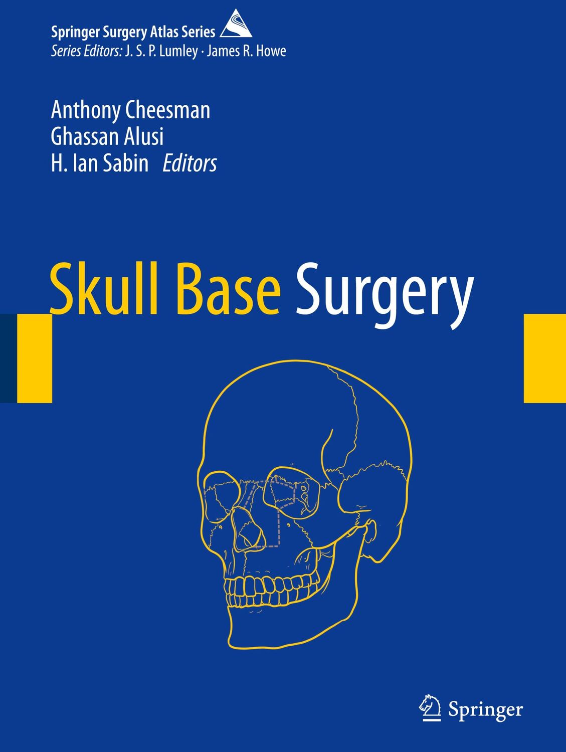 Cover: 9783540742579 | Skull Base Surgery | Anthony Cheesman (u. a.) | Buch | xiii | Englisch