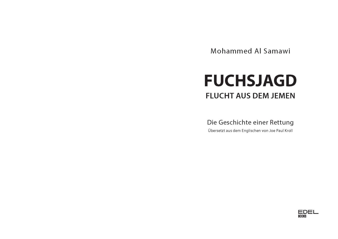 Bild: 9783841906625 | Fuchsjagd | Flucht aus dem Jemen | Mohammed Al Samawi | Taschenbuch