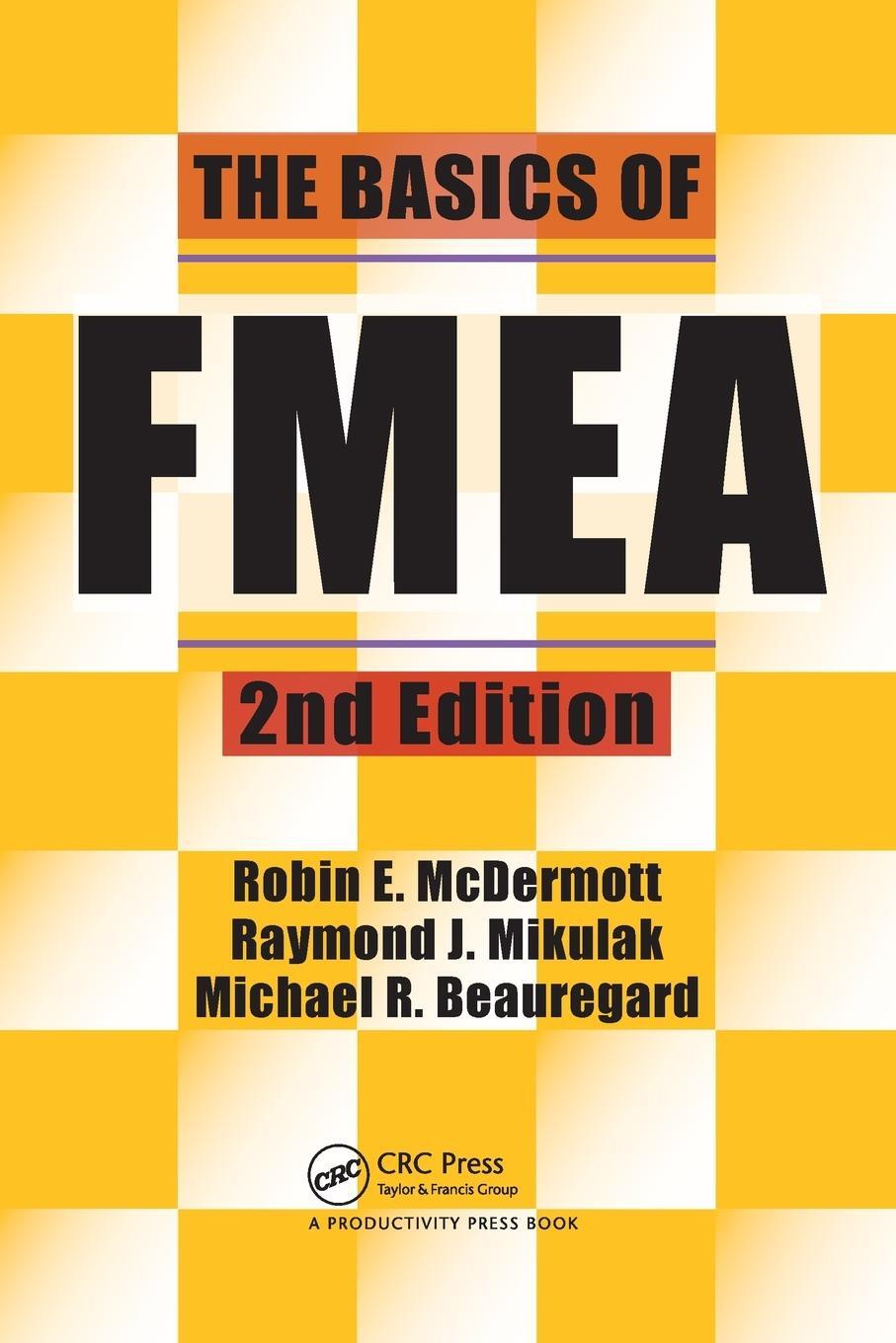 Cover: 9781563273773 | The Basics of FMEA | Raymond J. Mikulak (u. a.) | Taschenbuch | 2008