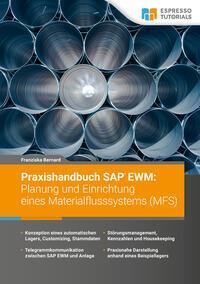 Cover: 9783960122852 | Praxishandbuch SAP EWM: Planung und Einrichtung eines...