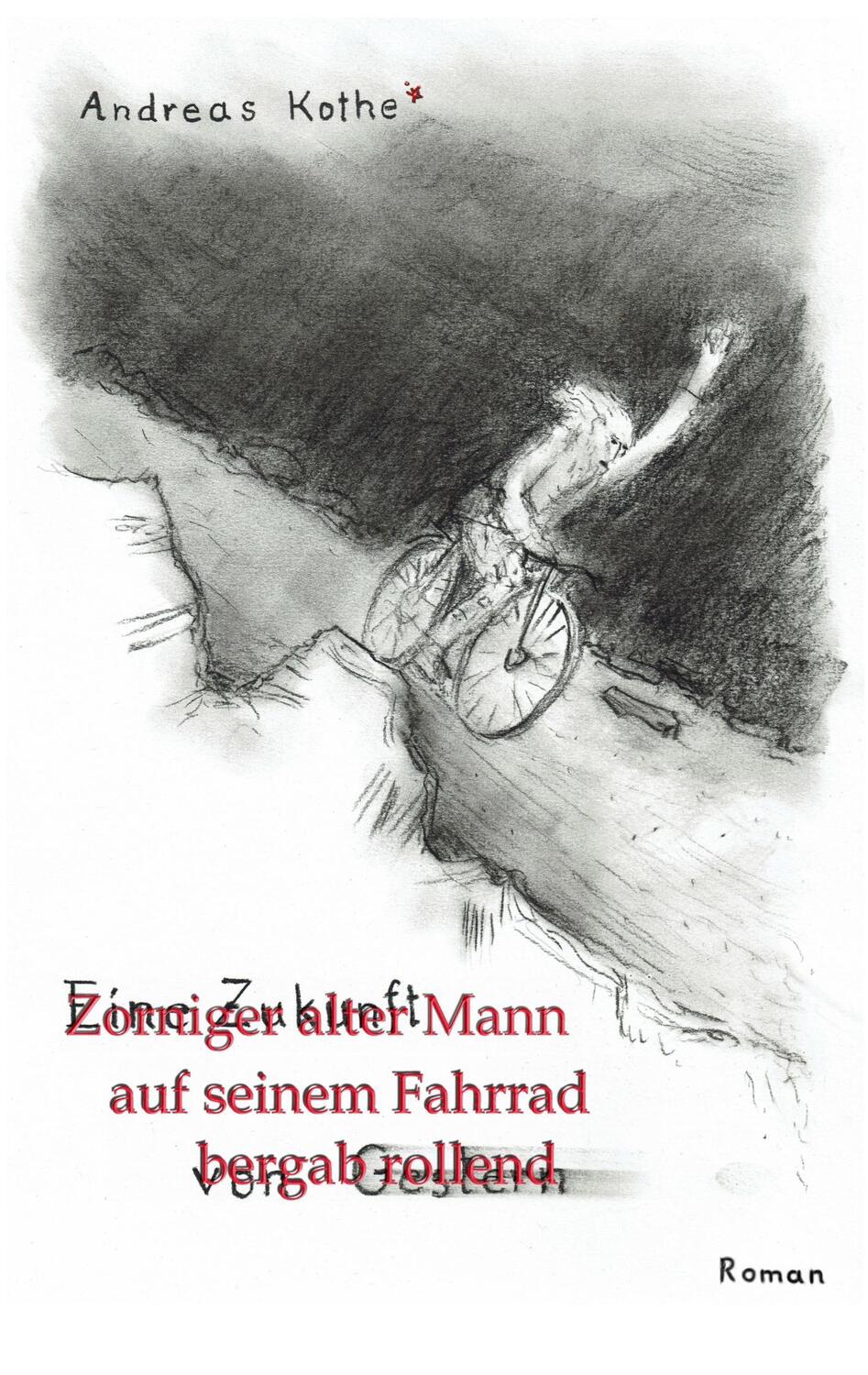 Cover: 9783746046396 | Zorniger alter Mann auf seinem Fahrrad bergab rollend | Andreas Kothe