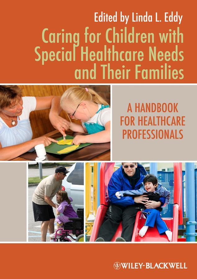 Cover: 9780813820828 | Caring for Children with Special Healthcare Needs and Their Families