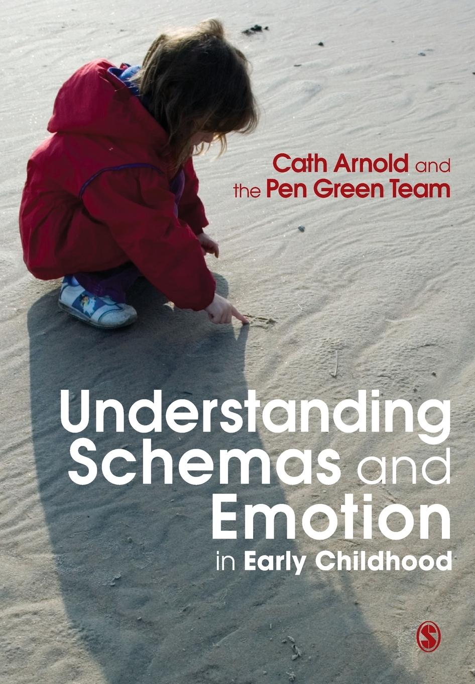 Cover: 9781849201667 | Understanding Schemas and Emotion in Early Childhood | Cath Arnold