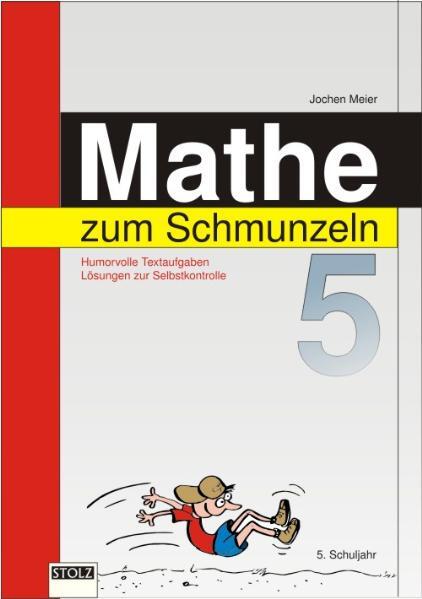 Cover: 9783897783133 | Mathe zum Schmunzeln 5 | Textaufgaben für das 5.Schuljahr | Meier