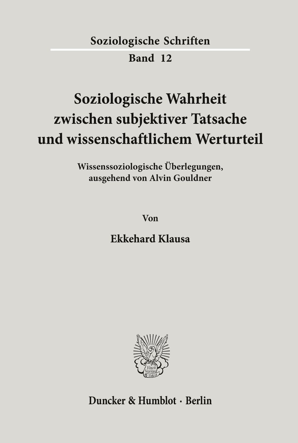 Cover: 9783428032792 | Soziologische Wahrheit zwischen subjektiver Tatsache und...